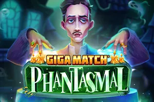 Giga Match Phantasmal - HASEAGAMING