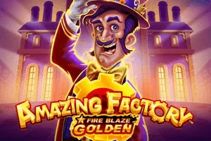 Fire Blaze Golden: Amazing Factory - HASEAGAMING