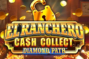 El Ranchero Cash Collect Diamond Path - HASEAGAMING