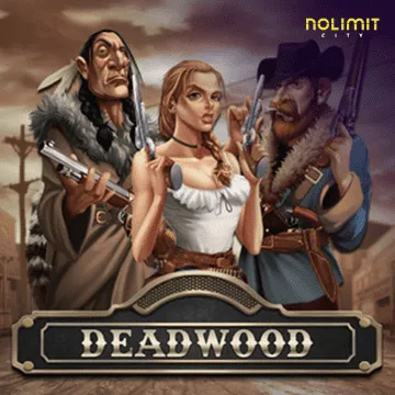 NolimitCity : Deadwood xNudge - HASEAGAMING