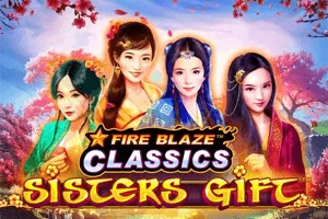 Fire Blaze: Sisters Gift - HASEAGAMING