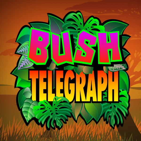 Bush Telegraph - HASEAGAMING