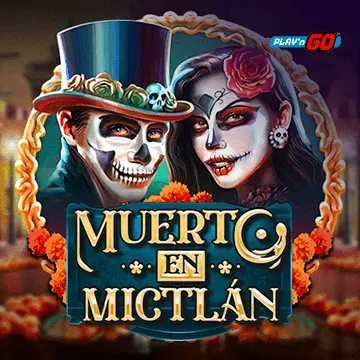Muerto en Mictlán - HASEAGAMING