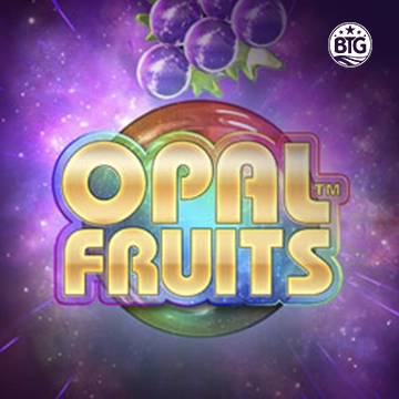 Bigtime : Opal Fruits - HASEAGAMING