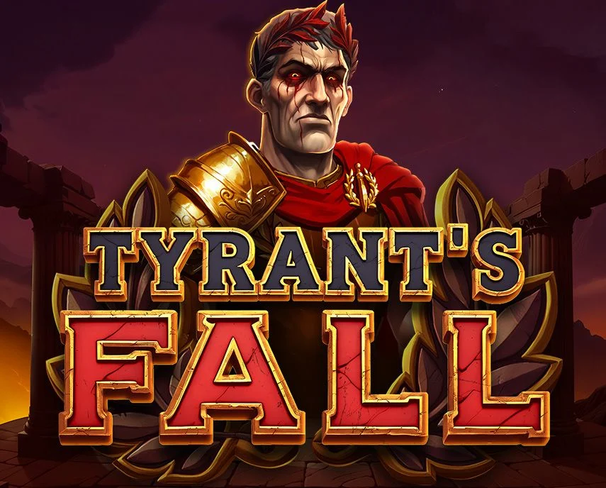 Tyrants Fall - HASEAGAMING