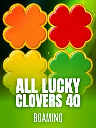 Bgaming : All Lucky Clover 40 - HASEAGAMING