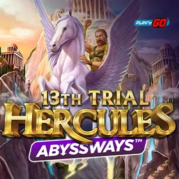13th Trial Hercules Abyssways - HASEAGAMING