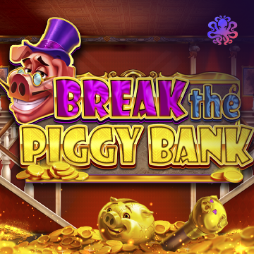 Break the Piggy Bank - HASEAGAMING