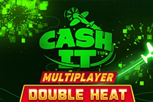 Cash It Multiplayer Double Heat - HASEAGAMING