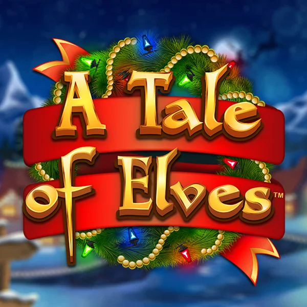 A Tale of Elves - HASEAGAMING