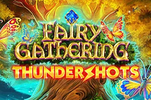 Fairy Gathering: Thundershots - HASEAGAMING
