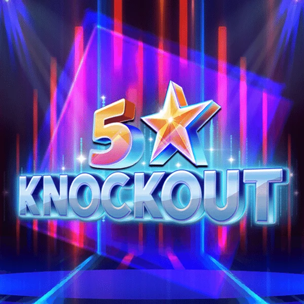 5 Star Knockout - HASEAGAMING