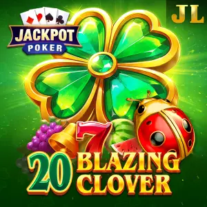 Jili : 20 Blazing Clover - HASEAGAMING