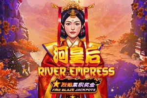 Fire Blaze: River Empress - HASEAGAMING