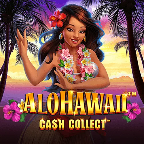 Alohawaii: Cash Collect™ - HASEAGAMING