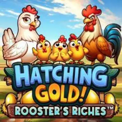 Hatching Gold! Roosters Riches - HASEAGAMING