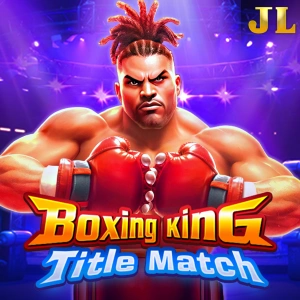 Jili : Boxing King Title Match - HASEAGAMING