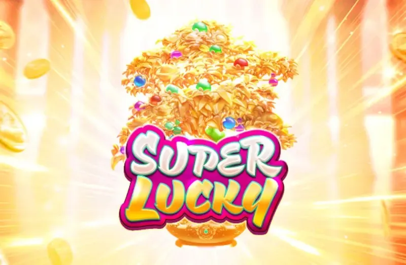 PLAYSTAR : SUPER LUCKY - HASEAGAMING