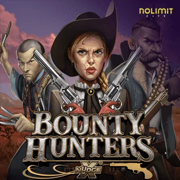 NolimitCity : Bounty Hunters xNudge - HASEAGAMING