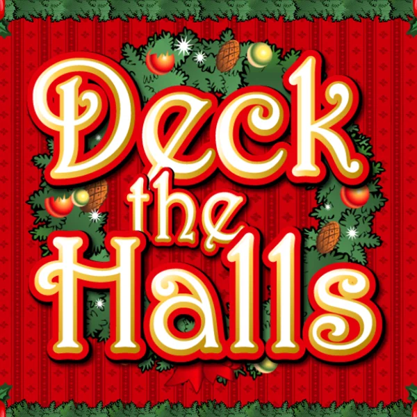 Deck the Halls - HASEAGAMING