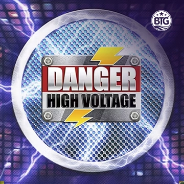 Bigtime : Danger High Voltage - HASEAGAMING