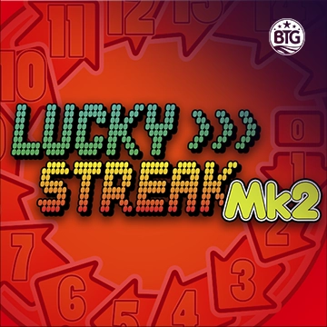 Bigtime : Lucky Streak Mk2 - HASEAGAMING