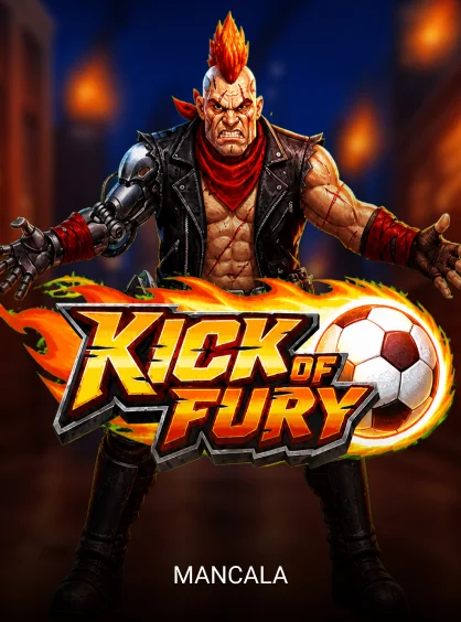 Kick of Fury - HASEAGAMING