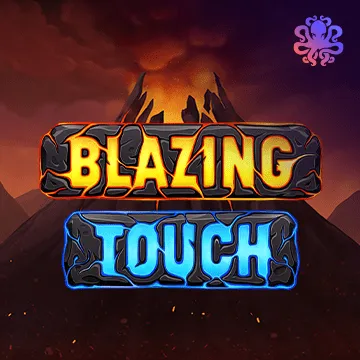 Blazing Touch - HASEAGAMING