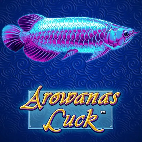 Arowanas Luck - HASEAGAMING