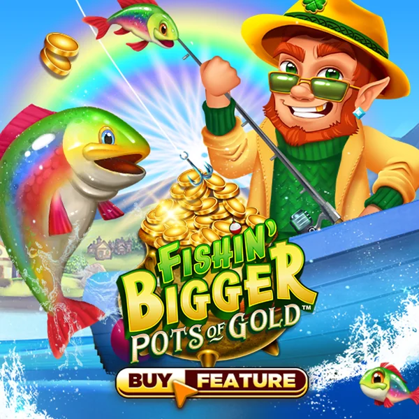 Fishin Bigger Pots of Gold - HASEAGAMING